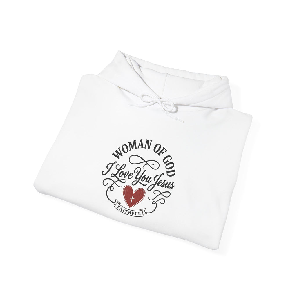 Woman of God Hoodie - "I Love You Jesus" Faith Graphic Pullover