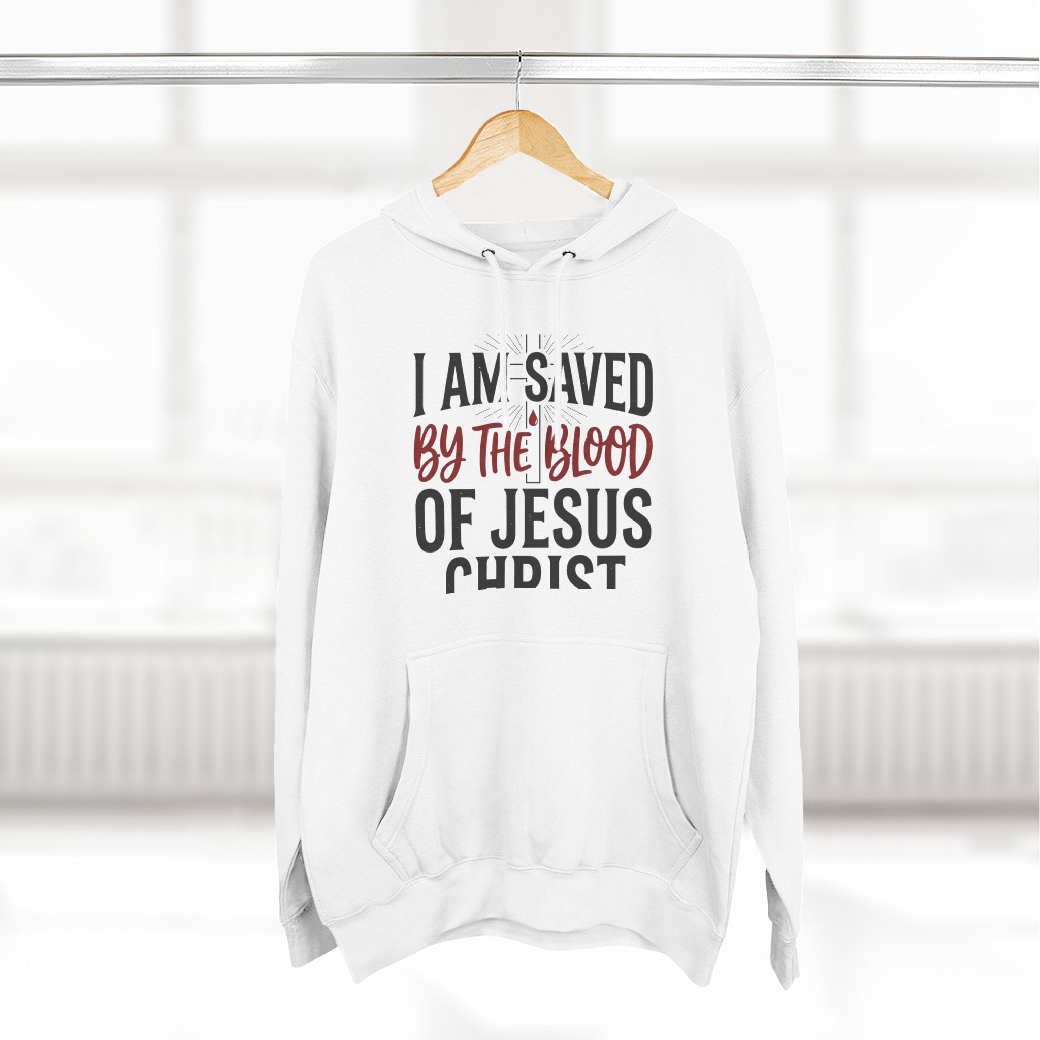 "I Am Saved by the Blood of Jesus Christ" Hoodie — Christian Faith Graphic Pullover