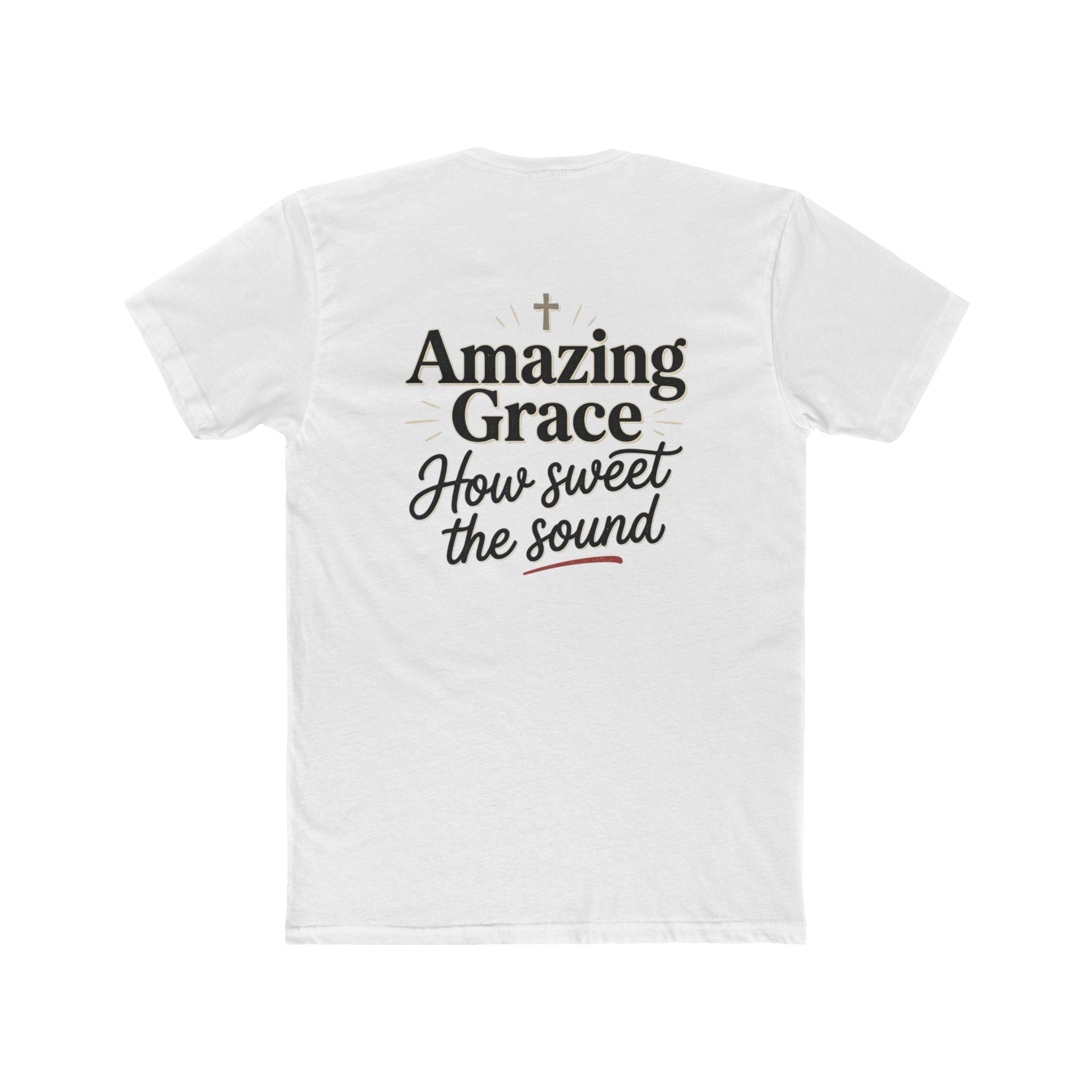 Amazing Grace "How Sweet the Sound" T-Shirt