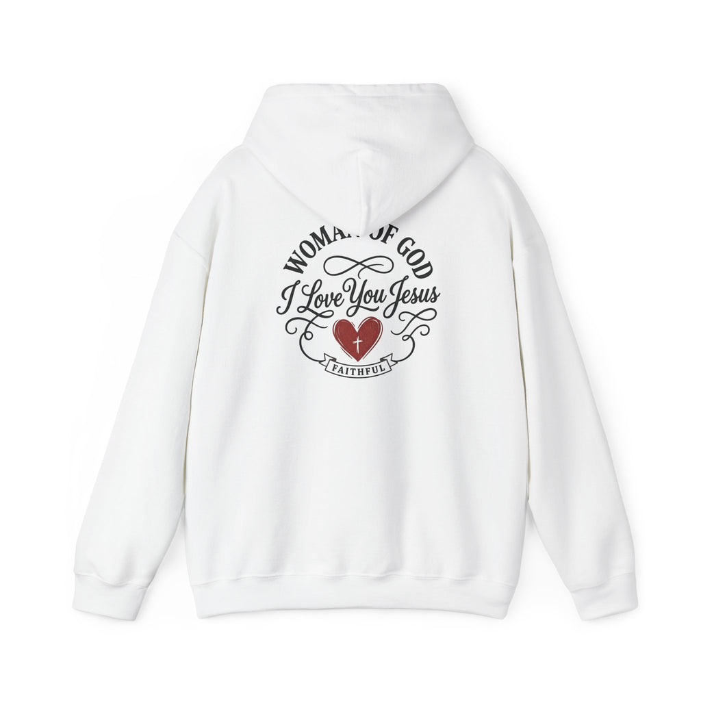 Woman of God Hoodie - "I Love You Jesus" Faith Graphic Pullover