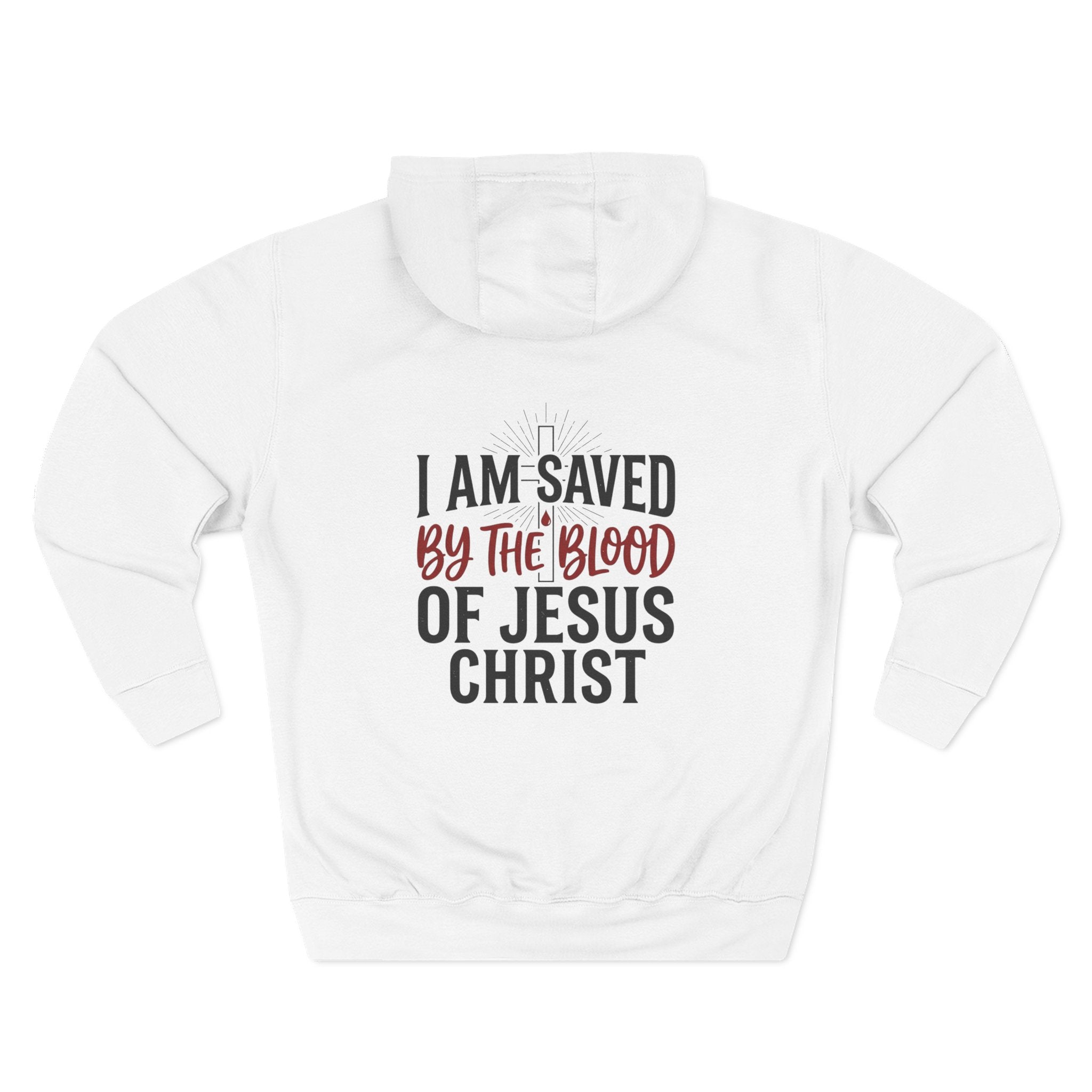 "I Am Saved by the Blood of Jesus Christ" Hoodie — Christian Faith Graphic Pullover