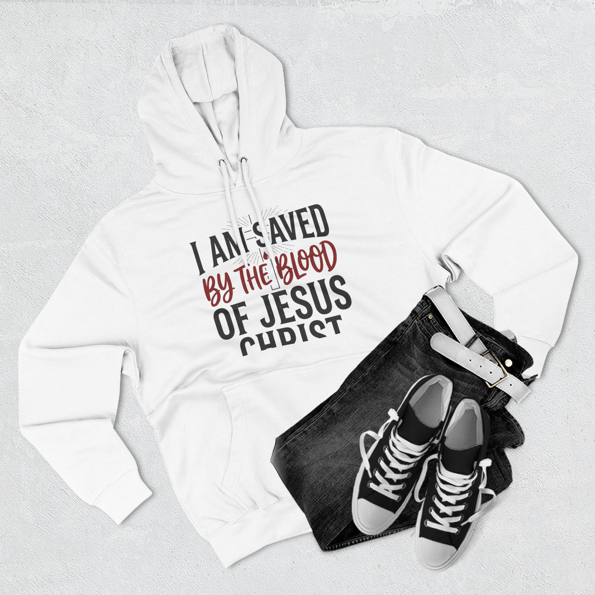 "I Am Saved by the Blood of Jesus Christ" Hoodie — Christian Faith Graphic Pullover