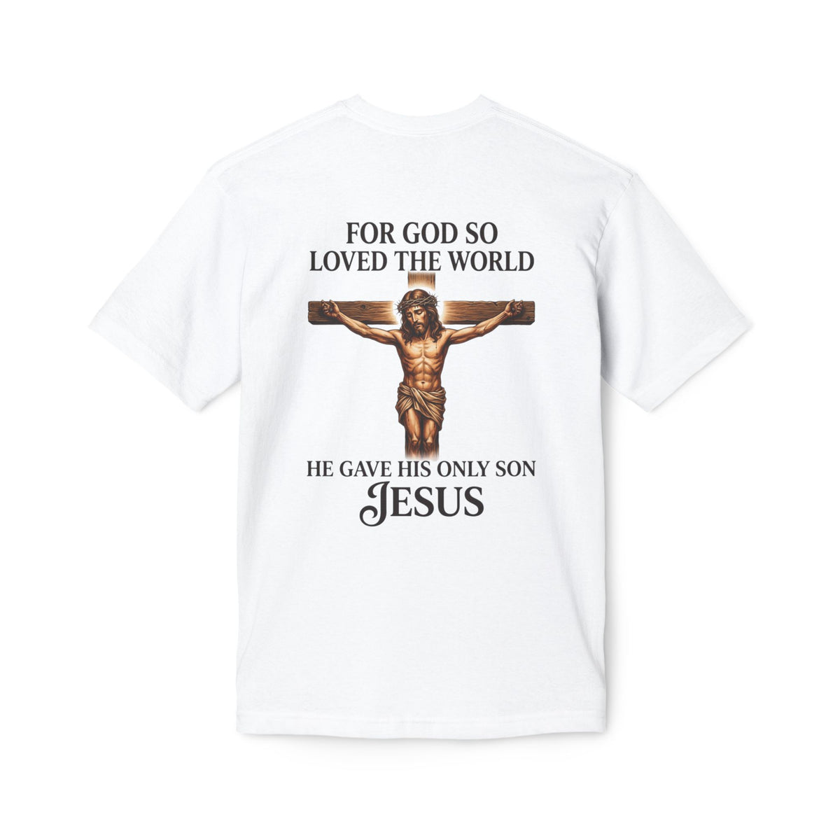 For God So Loved the World T-Shirt — John 3:16 Christian Faith Graphic Tee